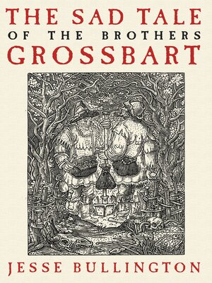 The Sad Tale of the Brothers Grossbart - ebook